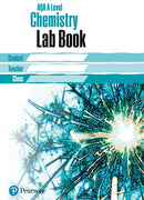 AQA A level Chemistry Lab Book : AQA A level Chemistry Lab Book-9781292245294