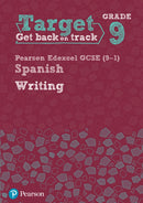 Target Grade 9 Writing Edexcel GCSE (9-1) Spanish Workbook