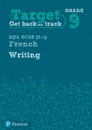 Target Grade 9 Writing AQA GCSE (9-1) French Workbook-9781292246024