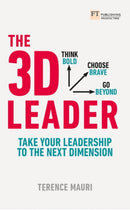 3D Leader, The : Take your leadership to the next dimension-9781292248370