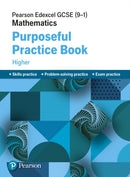 Pearson Edexcel GCSE (9-1) Mathematics: Purposeful Practice Book - Higher-9781292273709