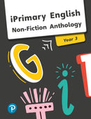 iPrimary English Anthology Year 3 Non-Fiction