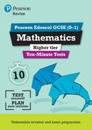 Pearson REVISE Edexcel GCSE Maths (Higher) Ten-Minute Tests - 2025 and 2026 exams-9781292294308