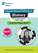 Pearson REVISE Edexcel GCSE History The American West, c1835-c1895 Practice Paper Plus-9781292310176