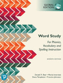 Word Study: for Phonics, Vocabulary, and Spelling Instruction, Global Edition, 7th edition-9781292325231