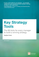 Key Strategy Tools : 88 Tools for Every Manager to Build a Winning Strategy-9781292328331