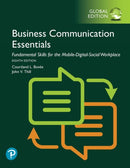 Business Communication Essentials: Fundamental Skills for the Mobile-Digital-Social Workplace, Global Edition-9781292330099