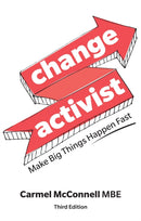 Change Activist: Make Big Things Happen Fast : Make Big Things Happen Fast-9781292350868