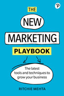 New Marketing Playbook, The : The Latest Tools And Techniques To Grow Your Business-9781292373805