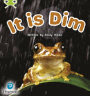 Bug Club Phonics - Phase 2 Unit 1-2: It is Dim-9781292407852
