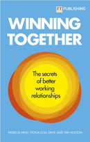 Winning Together: The secrets of better working relationships-9781292421223