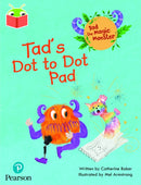 Bug Club Independent Phase 2 Unit 3: Tad the Magic Monster: Tad''s Dot to Dot Pad