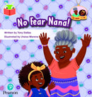 Bug Club Independent Phase 3 Unit 11: My Nana and Me: No Fear, Nana!-9781292428284
