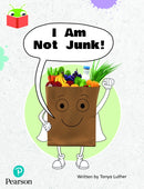 Bug Club Independent Phase 3 Unit 6: I Am Not Junk!-9781292428505