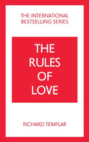 The Rules of Love: A Personal Code for Happier, More Fulfilling Relationships