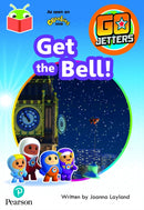 Bug Club Independent Phase 3 Unit 7: Go Jetters: Get the Bell!-9781292438382