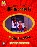 Bug Club Independent Phase 5 Unit 15: Disney Pixar: The Incredibles: A Big Problem-9781292438559