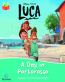 Bug Club Independent Phase 5 Unit 22: Disney Pixar: Luca: A Day in Portorosso-9781292438627