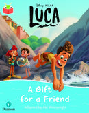 Bug Club Independent Phase 5 Unit 24: Disney Pixar: Luca: A Gift for a Friend-9781292438641