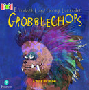 Bug Club Reading Corner: Age 5-7: Grobblechops-9781292452883