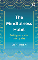 The Mindfulness Habit