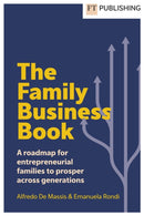 The Family Business Book: A roadmap for entrepreneurial families to prosper across generations-9781292725604