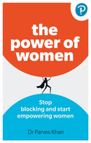 The Power of Women: Stop blocking and start empowering women at work-9781292729039