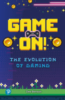 Rapid Plus Stages 10-12 10.8 Game On! The Evolution of Gaming-9781292730615