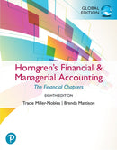 Horngren''s Financial & Managerial Accounting, The Financial Chapters, Global Edition