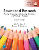 Educational Research: Planning, Conducting, and Evaluating Quantitative and Qualitative Research, Global Edition-9781292737836