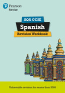 Pearson Revise AQA GCSE Spanish Revision Workbook - for 2026, 2027 exams-9781292739762