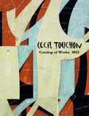 Cecil Touchon - 2012 Catalog of Works-9781300597360