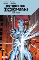 Astonishing Iceman: Out Cold-9781302952495