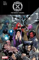 Dark X-Men: The Mercy Crown-9781302952525
