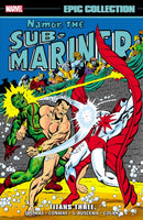 Namor The Sub-Mariner Epic Collection: Titans Three-9781302955397