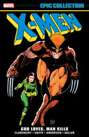 X-Men Epic Collection: God Loves, Man Kills-9781302955595