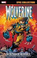 Wolverine Epic Collection: The Return of Weapon X-9781302958114