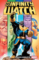 Infinity Watch: Power Corrupts