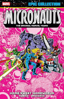 Micronauts Epic Collection: The Original Marvel Years -?Home Sweet Homeworld-9781302960605