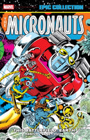 Micronauts Epic Collection: The Original Marvel Years - This Battlefield, Earth