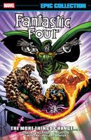 Fantastic Four Epic Collection: The More Things Change. (New Printing)-9781302963927