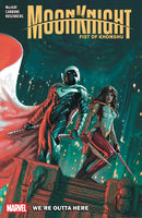 Moon Knight: Fist Of Khonshu Vol. 3 - We''re Outta Here