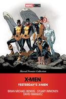 X-Men: Yesterday''s X-Men (Marvel Premier Collection)