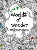 Worlds of Wonder : An Adult coloing book for anxiety and stress relief-9781304802842