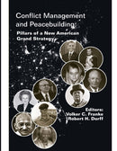 Conflict Management and Peacebuilding: Pillars of a New American Grand Strategy (Enlarged Edition)-9781304868831