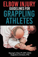 Elbow Injury Guidelines for Grappling Athletes-9781312235311