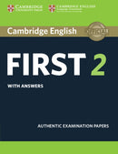 Cambridge English First 2 Student's Book with answers : Authentic Examination Papers-9781316503577