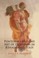 Pontormo and the Art of Devotion in Renaissance Italy-9781316510551