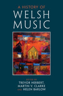 A History of Welsh Music-9781316511060