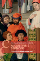The Cambridge Companion to Augustine''s Sermons